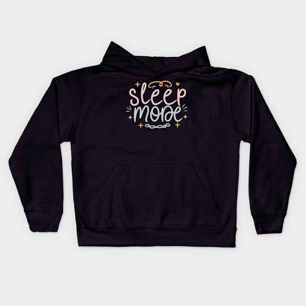 Sleep Mode Typography Kids Hoodie by The Dark Matter Art